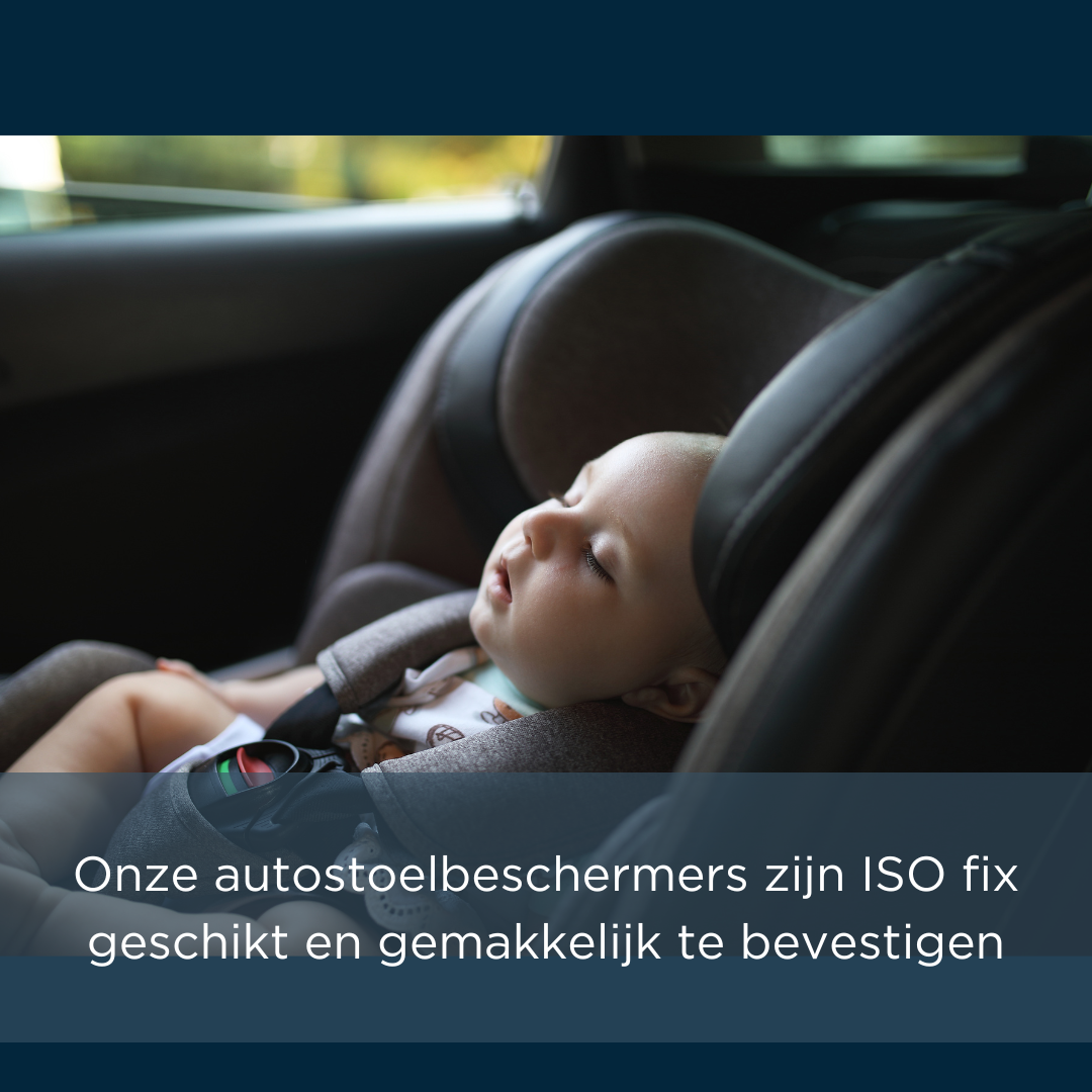 BonBini's® autostoelbeschermer isofix compatibel